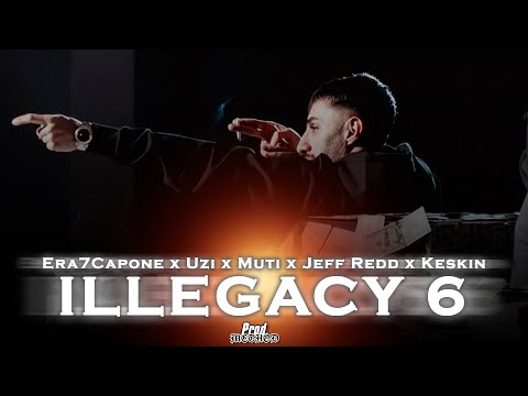 Era7Capone x Uzi x Muti x Jeff Redd x Keskin - ILLEGACY 6 (4K Remix Video) prod.@driplyrs