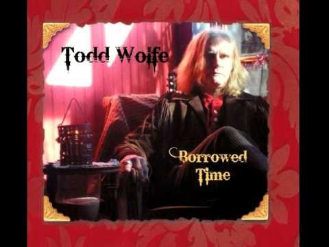 Todd Wolfe - Big Nose Kate (Borrowed Time)