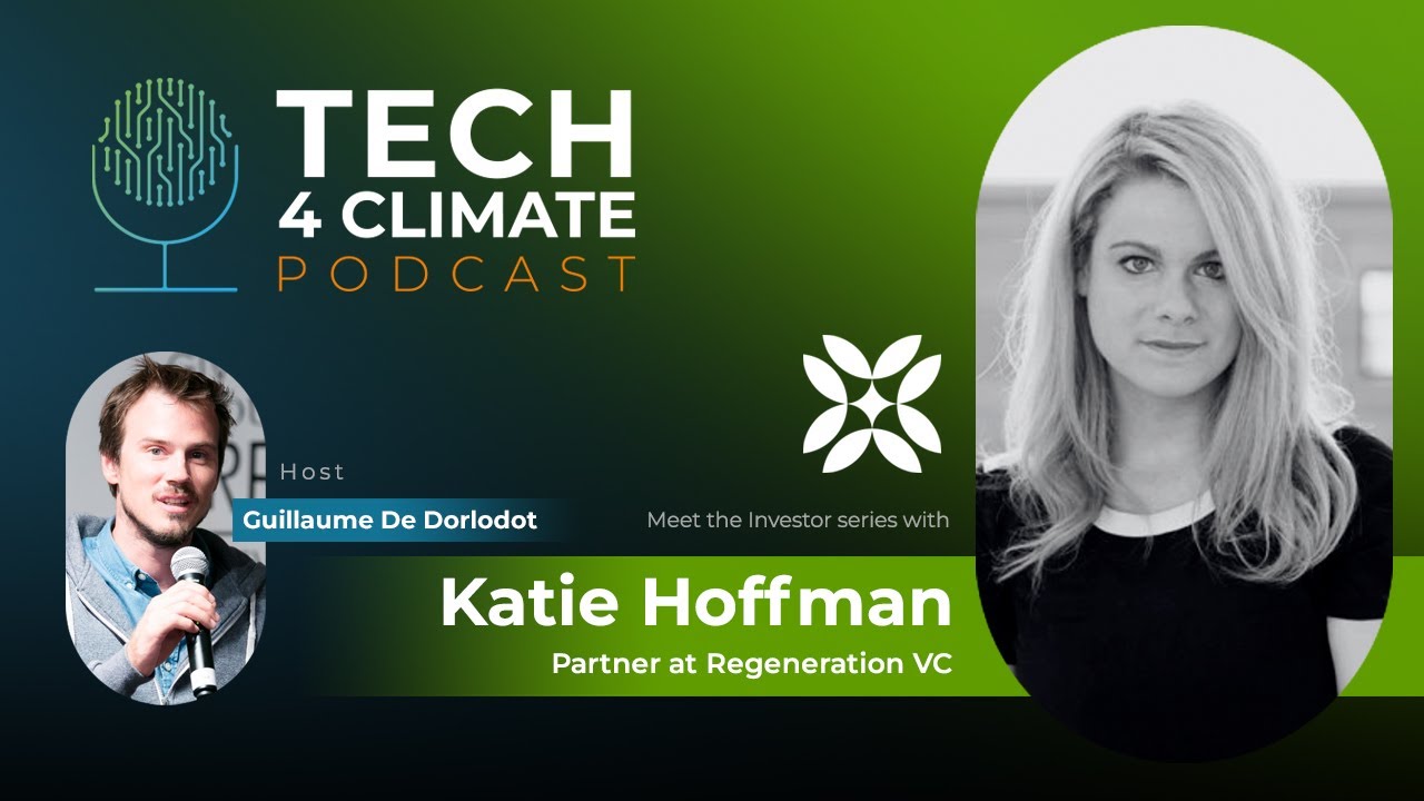 Meet Katie Hoffman, Partner @ Regeneration VC - YouTube