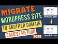 How To Migrate WordPress Site To Another Domain 2025 Only Few Clicks