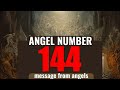 Why You Keep Seeing Angel Number 144? 🌌 The Deeper Meaning Behind Seeing 144 😬