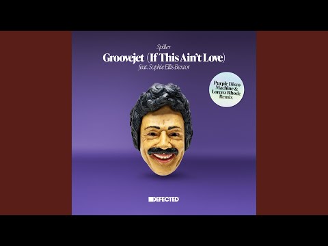 Groovejet (If This Ain't Love) (feat. Sophie Ellis-Bextor) (Purple Disco Machine & Lorenz Rhode