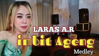 Download lagu Imbit ageng Laras A R Project... mp3