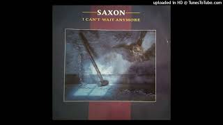 Saxon - I Can&#39;t Wait Anymore (12&#39;&#39; Mix) (1988)