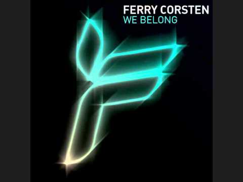 Ferry Corsten - We Belong (Tritonal Air Up There Remix)