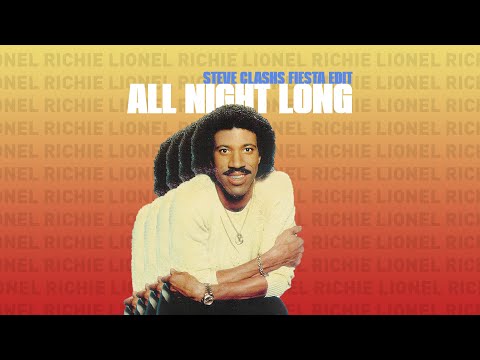 Lionel Richie - All Night Long (Steve Clashs Fiesta Edit)