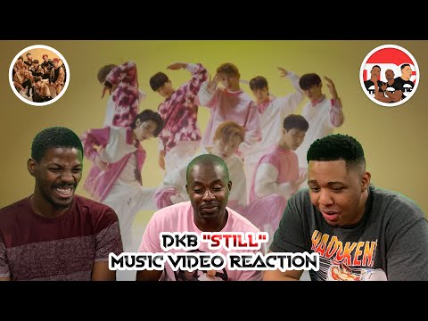 DKB "Still" Music Video Reaction