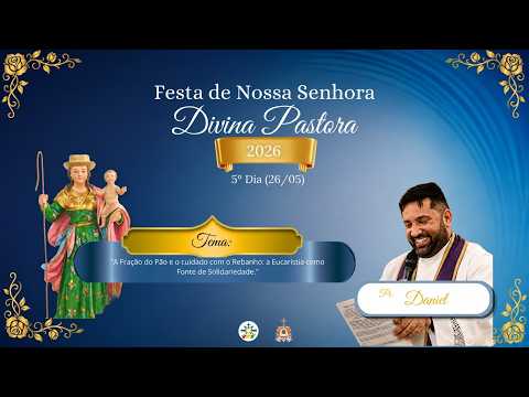 Santa Missa - Quarta | NOVENA NOSSA SENHORA DIVINA PASTORA DIA 6