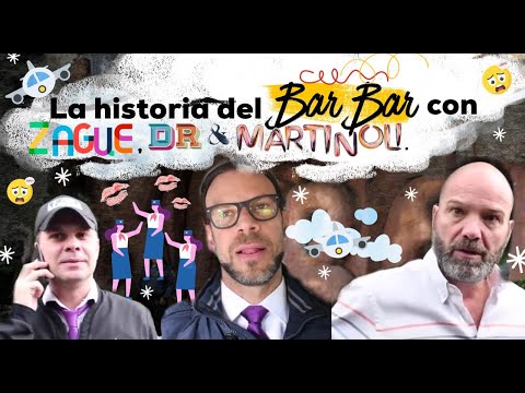 La historia del Bar Bar con Zague, Dr. García y Martinoli