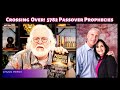 Crossing Over 5782 Passover Prophecies Joshua 3 14