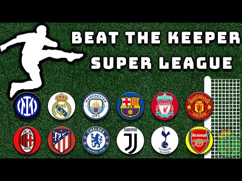 European Super League Football Clubs Marble Race Beat the Keeper / Marble Race King