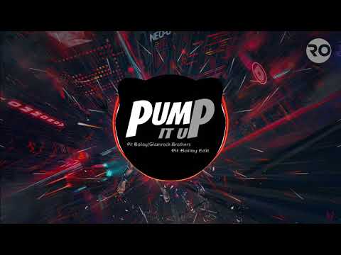 Pump It Up - Pit Bailay/Glamrock Brothers (Pit Bailay Edit) | Best Tiktok songs