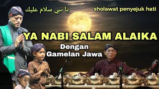 Download lagu Ya Nabi Salam Alaika (Mahallul Qiyam) Gamelan Sholawat mp3