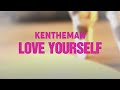KenTheMan Love Yourself Lyric Visualizer