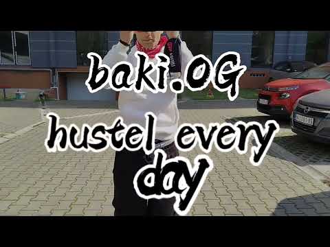 Baki.OG ft Kayl hustle every Day. (Official music video)