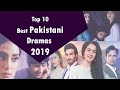 Top 10 Best Pakistani Drama Serial List | Best pakistani dramas 2019