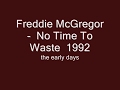 Freddie McGregor    No Time To Waste  1992