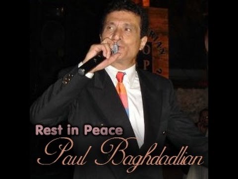 Paul Baghdadlian Tribute