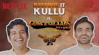 KULLU & SATISH RAY React To GUNS AND GULAABS Trailer! | Netflix India video