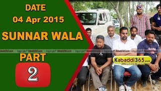 (1) Sunnar Wala (Kapurthala) Kabaddi Tournament 4 April 2015