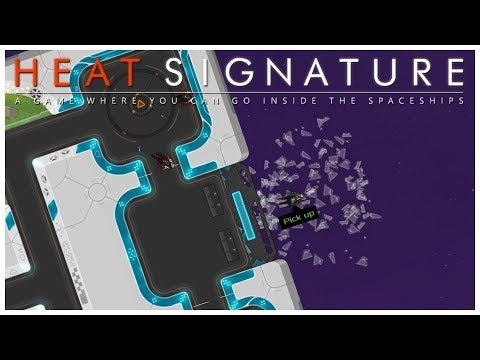 Heat Signature - Space Birthday Update - Let's Play / Gameplay / Beverage