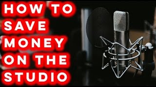 How To Be Good At Rap: MONEY SAVING STUDIO SECRETS