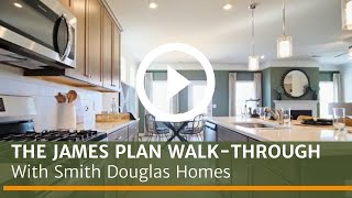 Introducing the James, a New Home Design by Smith Douglas Homes