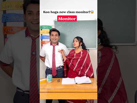 Kon hoga new class monitor ?😱 #schoollife #schooldays #monitor #students #ytshorts #monitoring