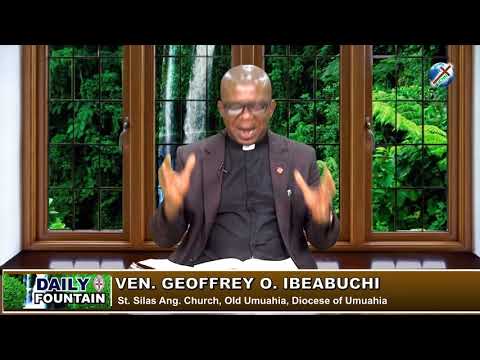 DAILY FOUNTAIN OF MAY 17, 2019 - VEN. GEOFFREY O. IBEABUCHI