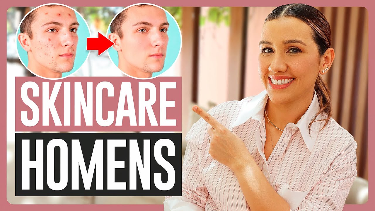 Cuidados com a PELE MASCULINA | Guia de Skincare para Homens