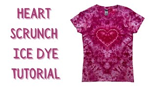 How To Tie Dye: Heart Scrunch Ice Tie Dye Pattern