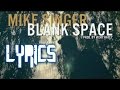 Mike Singer Blank Space | LYRICS 