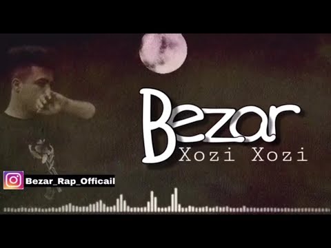 Bezar - Xozi Xozi ( Audio Official )