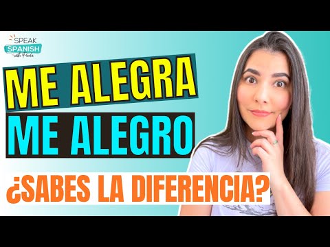 ¿ME ALEGRA o ME ALEGRO? en español – How to say I’M GLAD in SPANISH