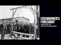 Eisenhower’s Foresight: Protecting the Truth of the Holocaust