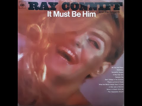 Ray Conniff with The Ray Conniff Singers - Music To Watch Girls By [1968]