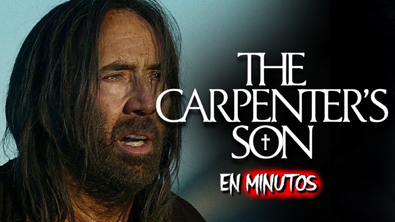 THE CARPENTER'S SON (2025) RESUMEN EN MINUTOS