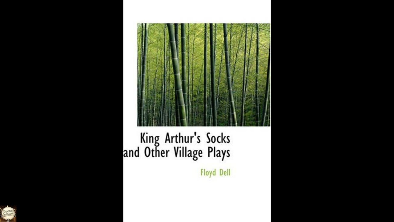King Arthur's Socks and Other Village Plays