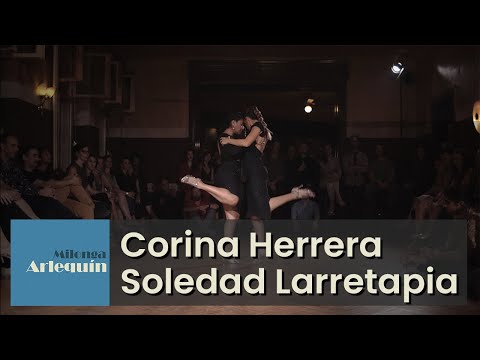 Corina Herrera and Soledad Larretapia - Desencuentro - Milonga Arlequín 4/4