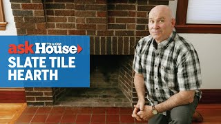 How to Replace a Hearth with Slate Tile | Ask This Old House