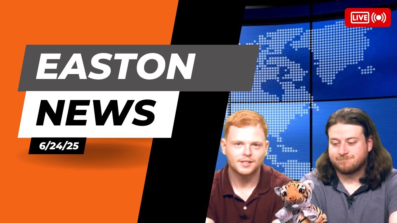 Easton News 6/24/25