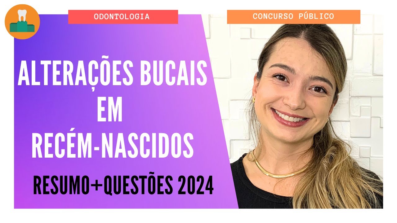 ALTERAÇÕES BUCAIS EM RECÉM-NASCIDOS