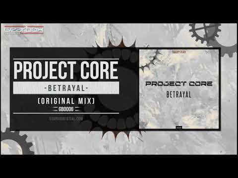 Project Core - Betrayal