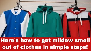 How to Get Mildew Smell Out of Clothes [Detailed Guide]