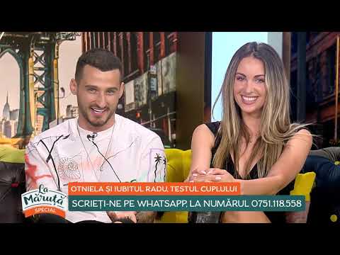 Otniela și iubitul Radu, testul cuplului