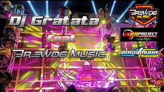 Download lagu Dj Gratata feat BREWOG Music mp3 Download lagu Dj Gratata feat BREWOG Music mp3
