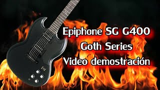 Video thumbnail for Epiphone SG G400 Goth Series - Video Demostración by Golden Pick - Instrumentos Usados