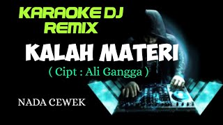 Download lagu DJ KALAH MATERI ( KARAOKE DJ TARLING NADA CEWEK ) mp3 Download lagu DJ KALAH MATERI ( KARAOKE DJ TARLING NADA CEWEK ) mp3