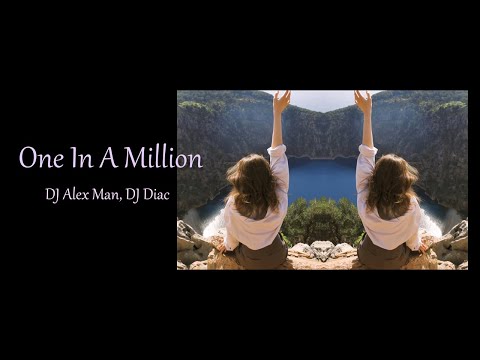 One In A Million = Cover ☛ DJ Alex Man, DJ Diac, The Trendy | Datca Peninsula (Turkey)
