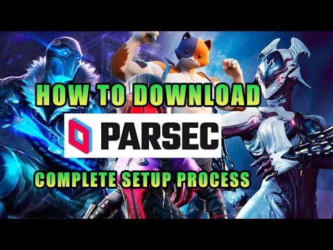 Parsec Complete Download And Installation Process With Settings